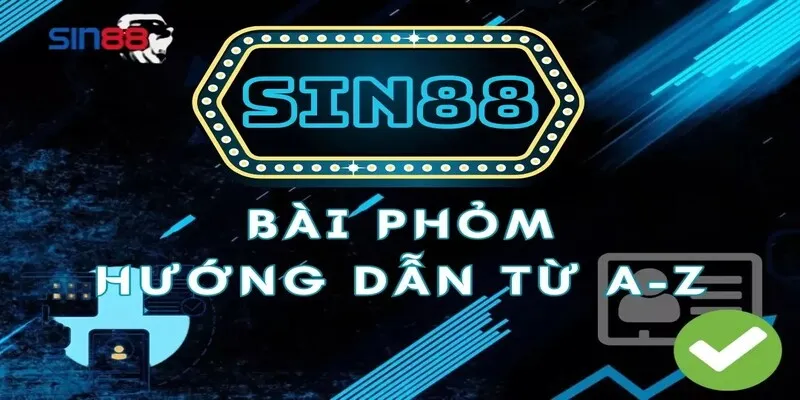 Tìm Hiểu Luật Chơi Phỏm Chính Xác Nhất 2024 Từ Sin88 – Nhà Cái Hot Nhất Châu Á 1 Phỏm luôn là trò chơi yêu thích tại Sin88